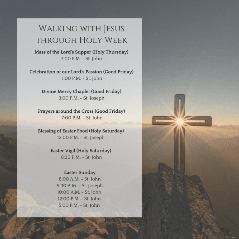Easter Triduum Liturgies! St. John the Evangelist Catholic Parish