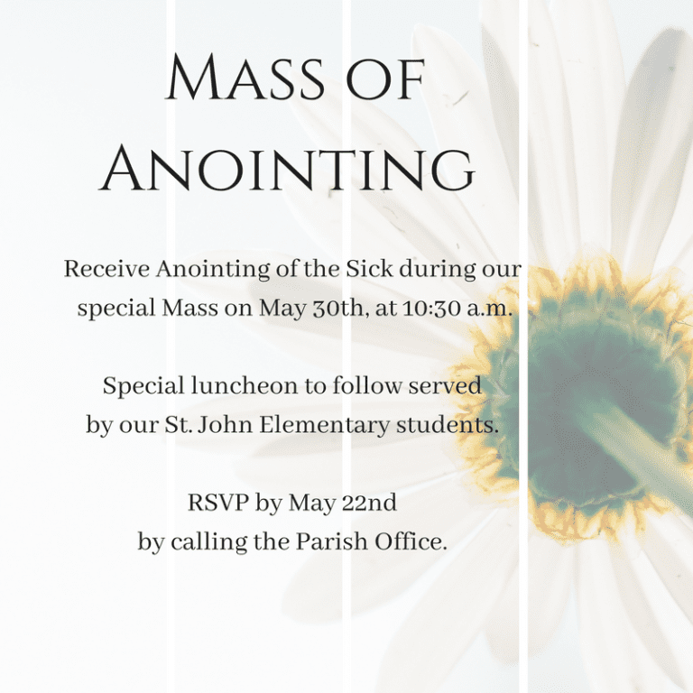 Mass of Anointing – St. John the Evangelist Catholic Parish