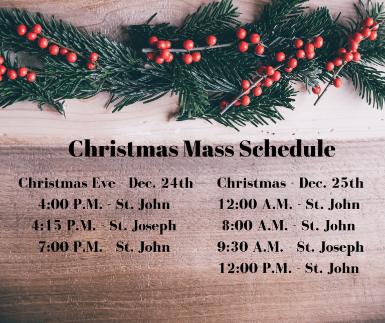 Christmas Mass Times St. John the Evangelist Catholic Parish