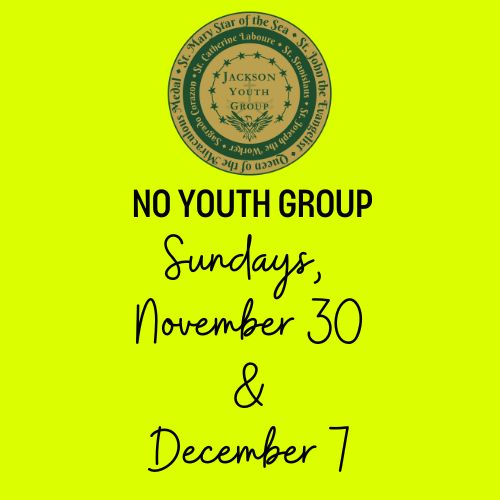 No Youth Group, Next 2 Sundays