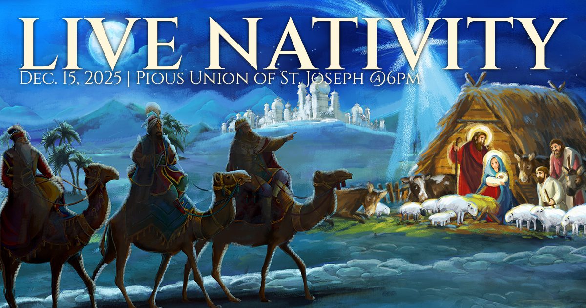 Live Nativity, Pious Union of St. Joseph, Dec 15, 2025