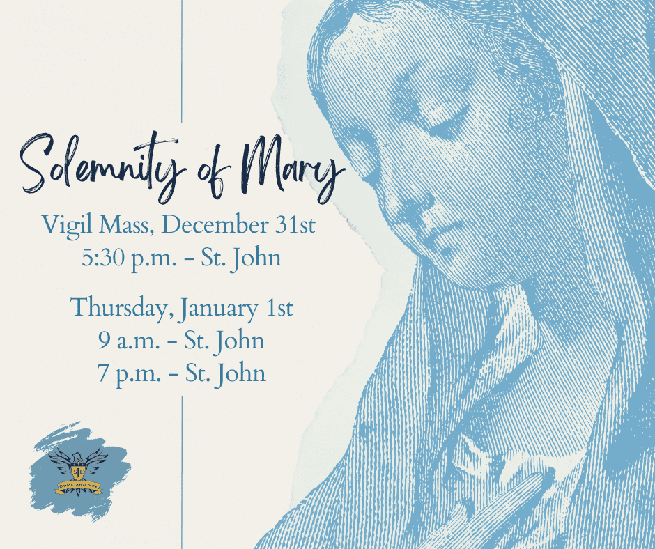 Solemnity of Mary, the Holy Mother of God – Mass Schedule Dec. 31, 2025 and Jan 1, 2026