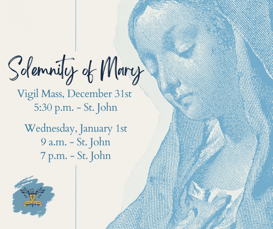 Solemnity of Mary, the Holy Mother of God – Mass Schedule Dec. 31, 2025 and Jan 1, 2026