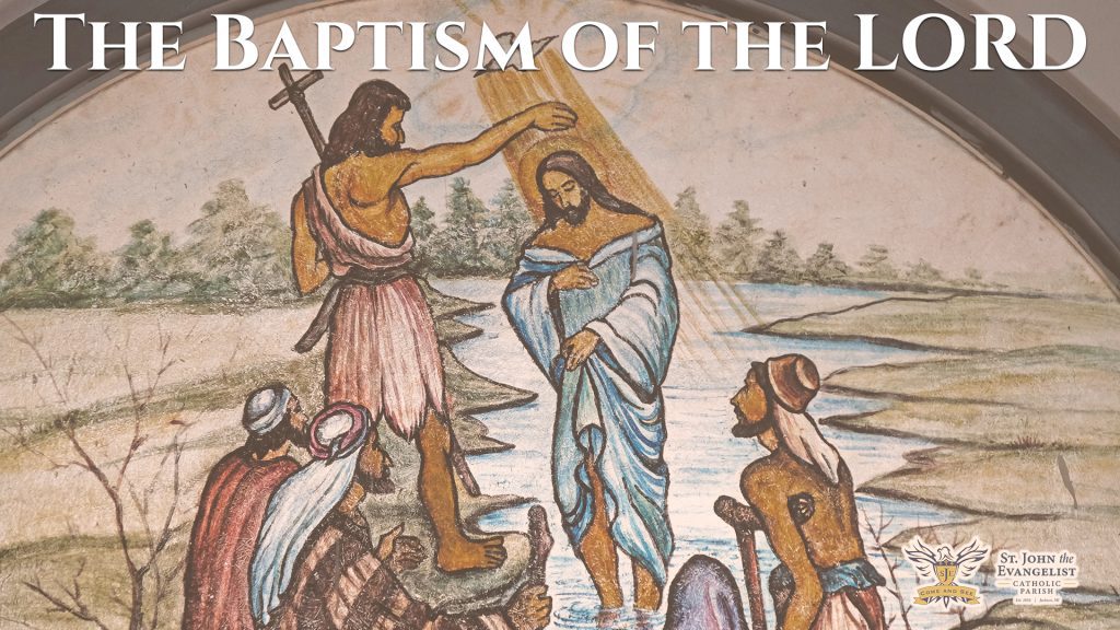 Bulletin Article the Baptism of the Lord January 11, 2026 - St John the Evangelist Catholic Church Jackson MI