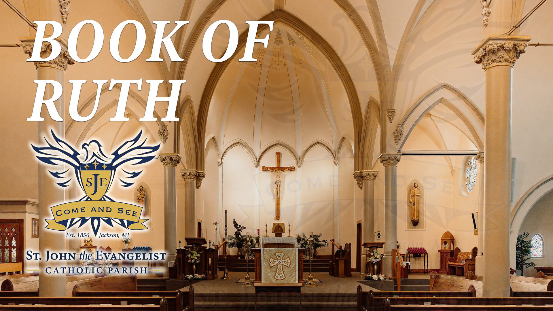 the Book of Ruth – Chapter 1:1-5, Episode 1