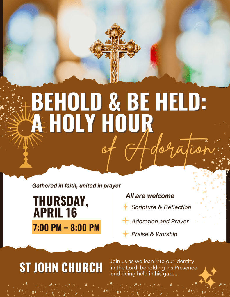 Behold and Be Held April 16 2026 - St John the Evangelist Catholic Church Jackson Michigan