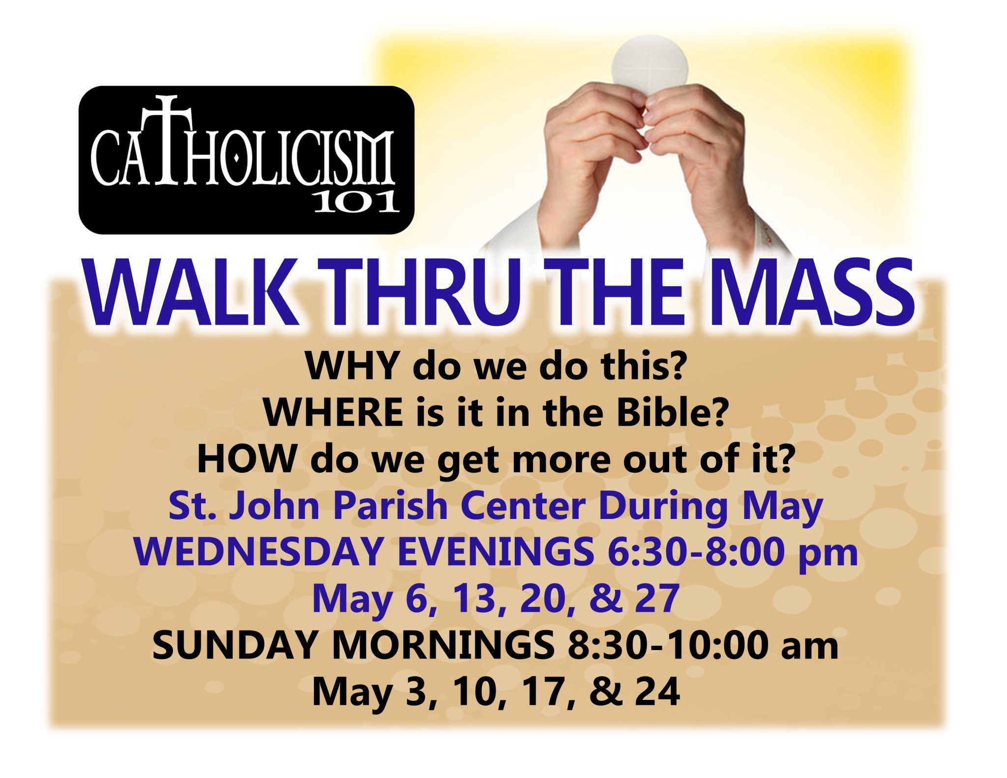 Walk Thru the Mass – Wednesdays and Sundays Through May, 2026
