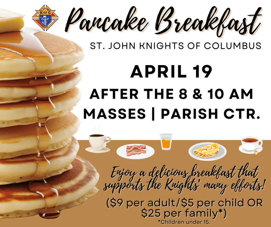 St. John Knights of Columbus Pancake Breakfast – April 19, 2026 at 8am-10am