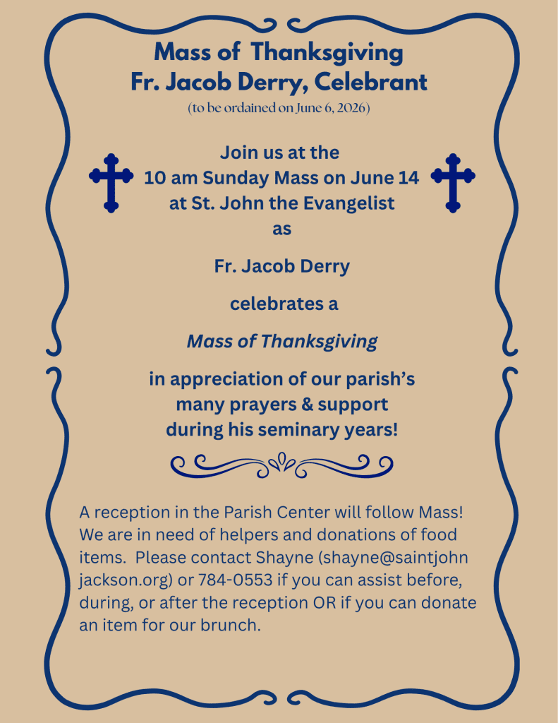 Mass of Thanksgiving with Fr. Jacob Derry - St John the Evangelist Catholic Church Jackson Michigan