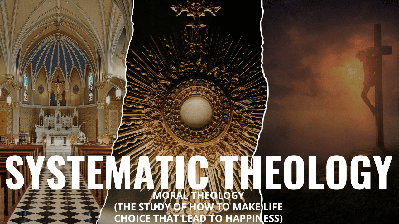 Moral Theology, Episode 11